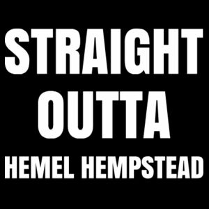STRAIGHT OUTTA HEMEL HEMPSTEAD Design